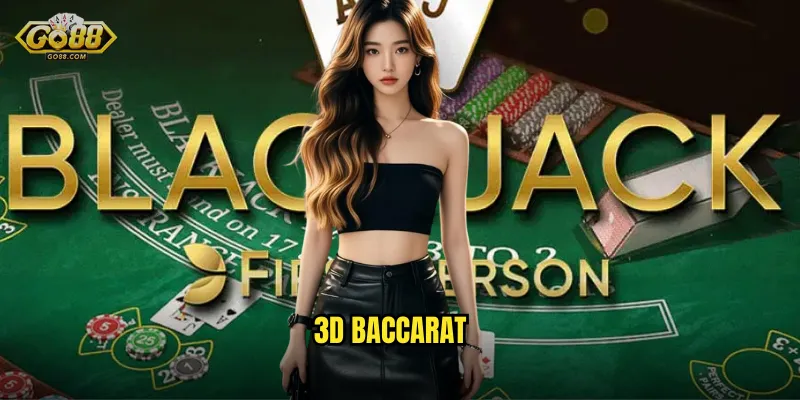 3D Baccarat Tại go88 sh – Trải Nghiệm Baccarat Đầy Mới Mẻ 2 3D Baccarat