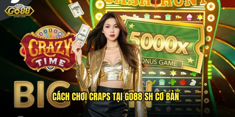 Craps go88 sh - Trò Chơi Xúc Xắc Kịch Tính Từ Sòng Bài Las Vegas 2 Cách chơi Craps tại go88 sh cơ bản